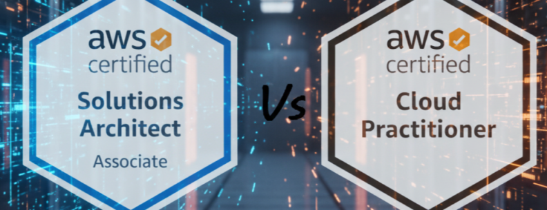 AWS Certified Cloud Practitioner vs AWS Certified Solutions Architect